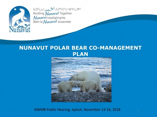 GN DOE Written Submission (Presentation) to Nov 2018 NWMB Public Hearing_Revised Polar Bear Co-Management Plan_ENG