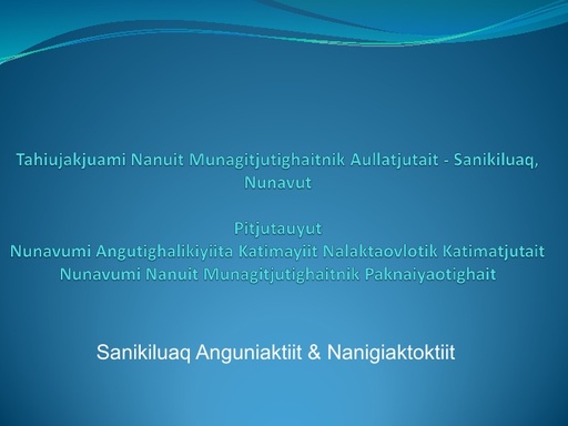 Sanikiluaq HTO Written Submission  to Nov 2018 NWMB Public Hearing_Revised Polar Bear Co-Management Plan_INUK & INUI
