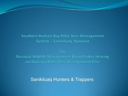Sanikiluaq HTO Written Submission to Nov 2018 NWMB Public Hearing_Revised Polar Bear Co-Management Plan_ENG